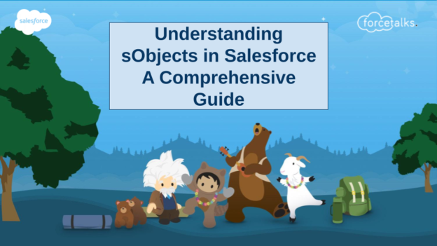 Understanding sObjects in Salesforce: A Comprehensive Guide