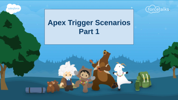 Apex Trigger Scenarios – Part 1