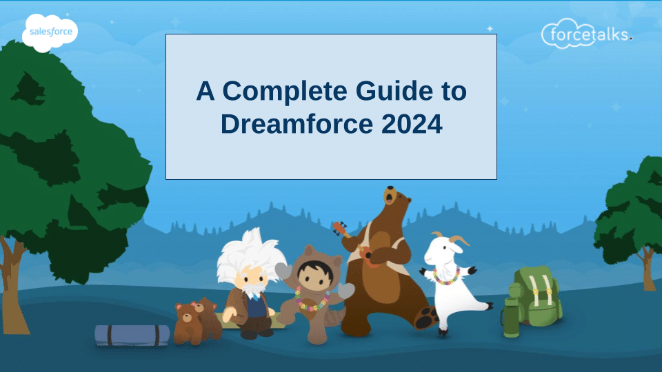 A Complete Guide to Dreamforce 2024