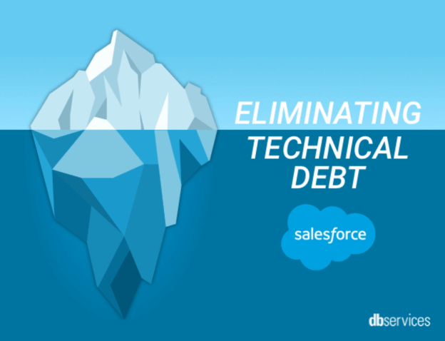 How to Eliminate Technical Debt in Salesforce