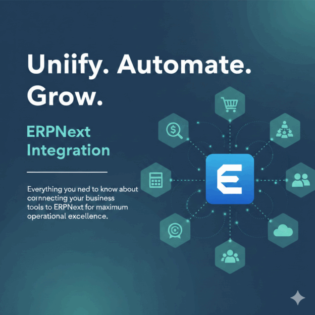 ERPNext Integration: The Ultimate Guide to Unifying Your Business Operations
